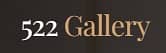 522 Gallery