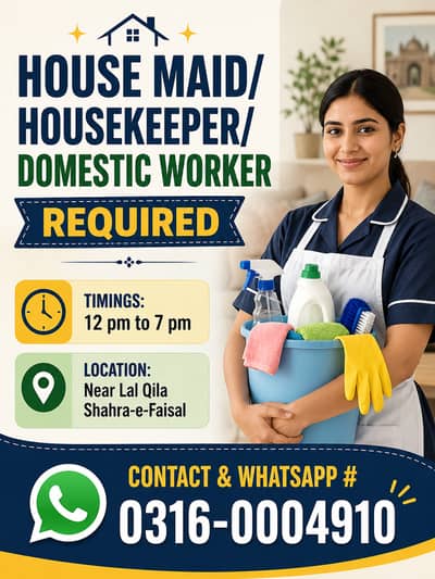 HOUSE MAID/ HOUSE KEEPER/ DOMESTIC WORKER REQUIRED