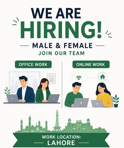 WE ARE HIRING MALE AND FEMALE FOR ONLINE WORK AND HOME BASE WORK.