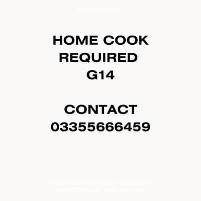 HOME CHEF/COOK REQUIRED