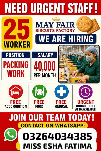 Need urgent staff in Mayfairbiscuits factory