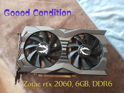 Nvidia rtx 2060, 6GB, DDR6, graphics card, Zotac, Call Now