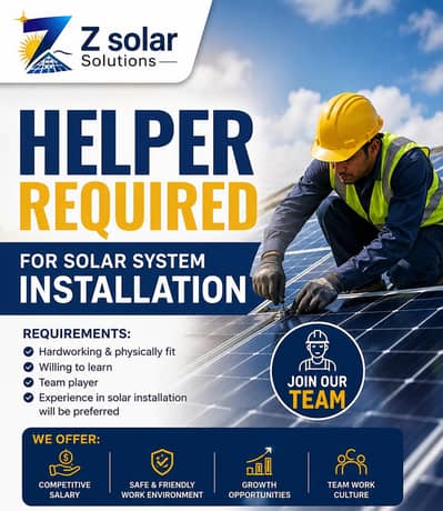 Helper Required for Solar System Installation