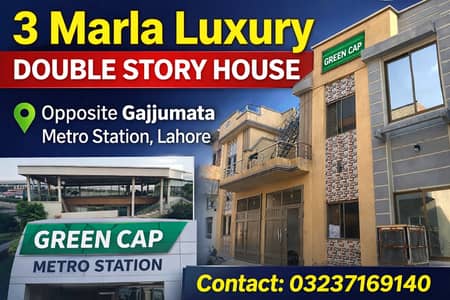 3 Marla Double Modern Story House On Sale Gajjumate Green Cape Housing Scheme Metro Station Gajjumate Lahore