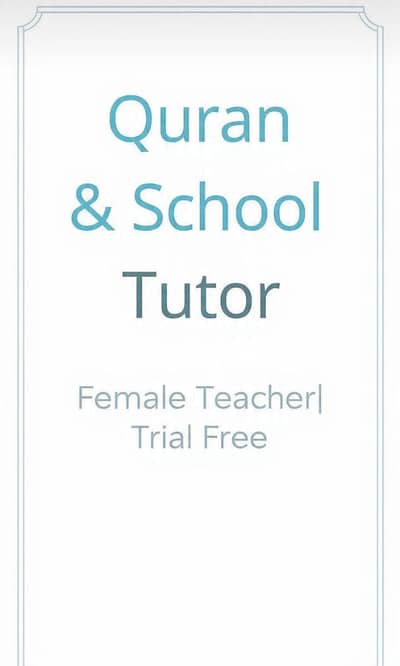 Female Tutor | Online Quran & Class 1-8 | Trial Free