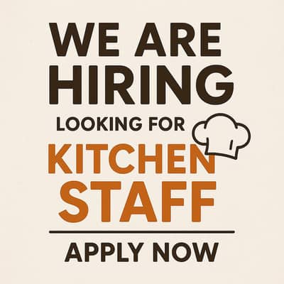 Restaurant / Kitchen Staff Required