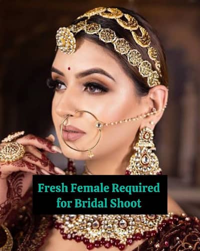 Female Required for Bridal Shoot Fresh
