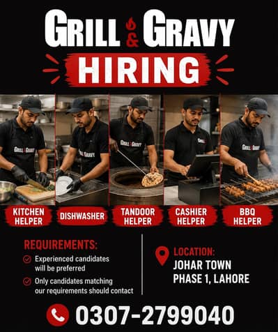 HIRING  || RESTAURANT STAFF  || GRILL GRAVY   (JOHAR TOWN LAHORE)