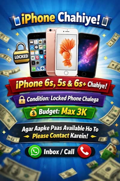 Want iphone 5s,6s,6s plus, if any one have message me in inbox.