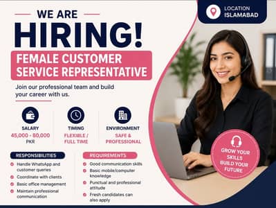 Female Customer Service Representative Required