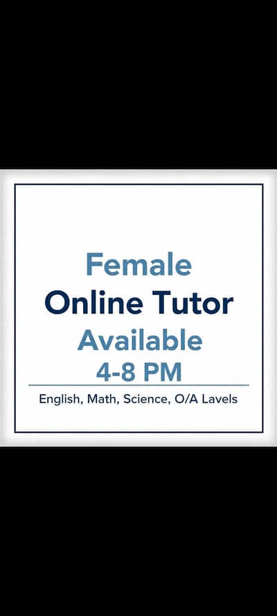 Female Online Tutor Available for 4pm-8pm