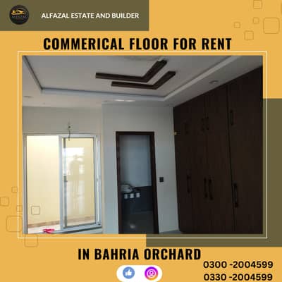 COMMERICAL FLOOR FOR RENT IN BAHRIA ORCHARD 2nd floor