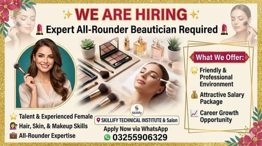 Expert All-Rounder Beautician Required