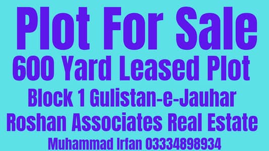 Plot For Sale 600 Yard Leased in Gulistan-e-Jauhar Golden Opportunity 600 Yards Prime Location Block 1, Karachi