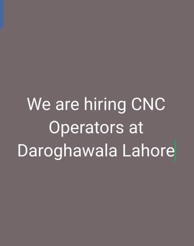 CNC OPERATORS REQUIRED