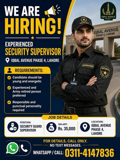 Experienced Security Supervisor Required – Iqbal Avenue Phase 4 Lahore
