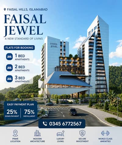 FAISAL Hills FAISAL JEWEL Flat Booking 1 BED 2 BED 3 BED Easy Installment 25% DownPayment