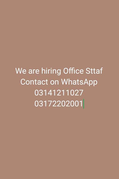 We are hiring staffe for our new office