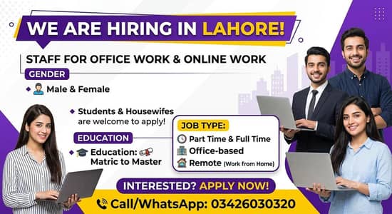 Work From Home & Office Staff Required – Flexible Hours (Lahore)