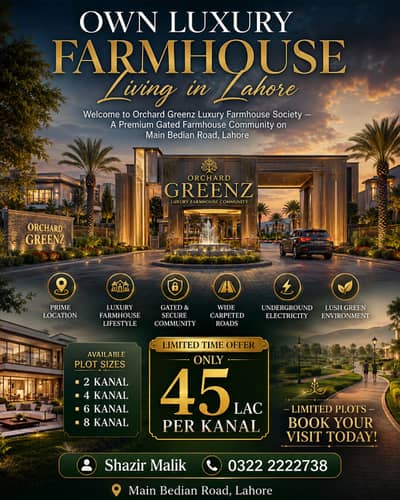 Orchard Greenz Luxury Farmhouse Society Prime Location On Main Bedian Road, Lahore