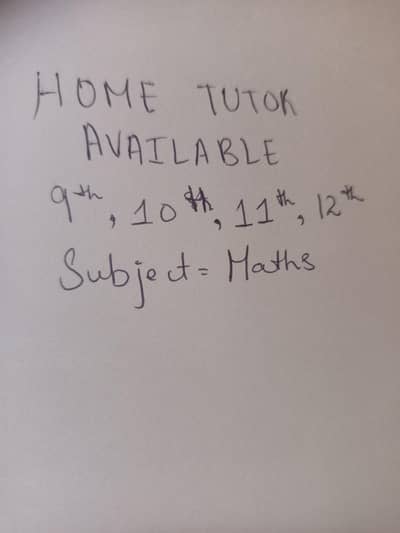 Home tutor available for Matric and FSC MATHS subject
