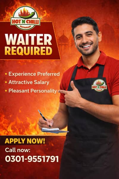 Waiter Required for Hot and Chilli Blue Area