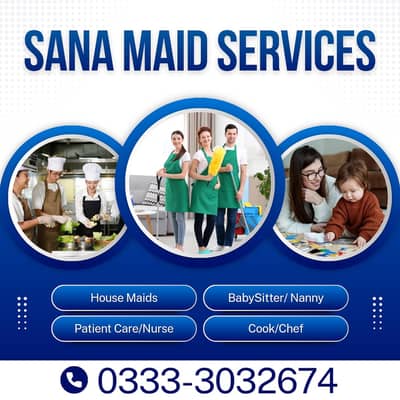 House Maids , Babysitter , Patient Care , Nurse , Driver, Maids, Cook
