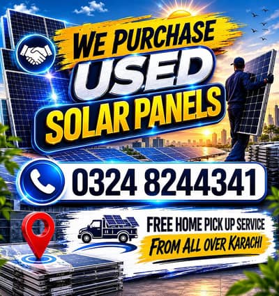 Used Solar Panles ,Inverter , UPS & All Home Items Buyer Karachi