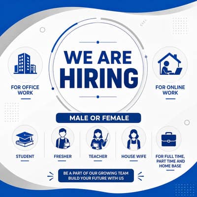 Hiring Male or Female on Urgent bases.