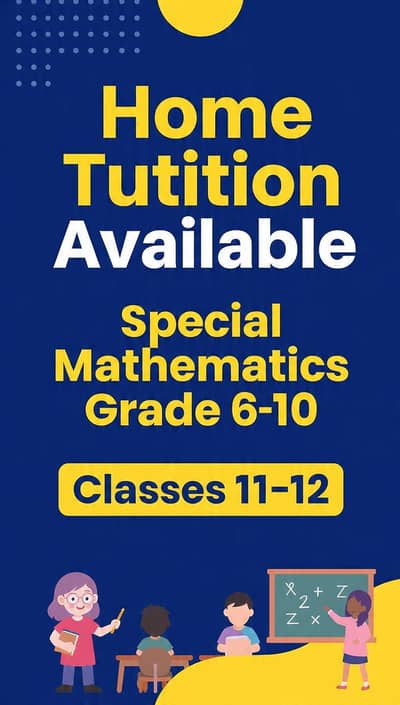 Home Tuition Available for Class 6-12 maths