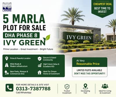 Hot Deal! Cheapest 5 Marla Plot For Sale in DHA Phase 8 IVY Green Lahore