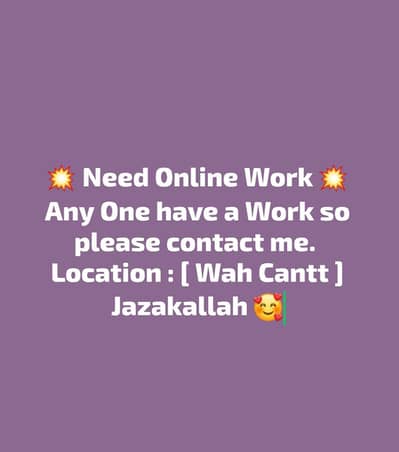 Online Work Need