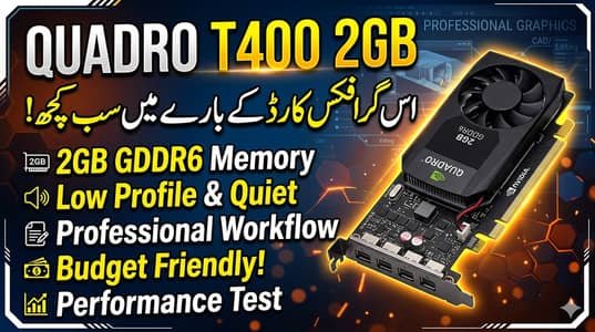 Quadro T400 2GB GPU for Video Editing & Low-End Gaming