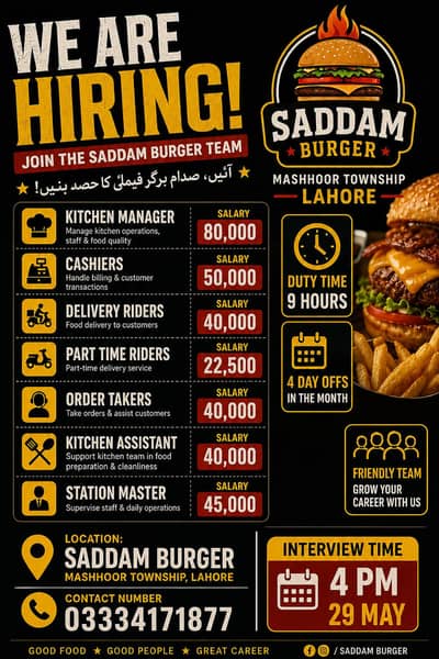 We are hiring staff  at Saddam burger