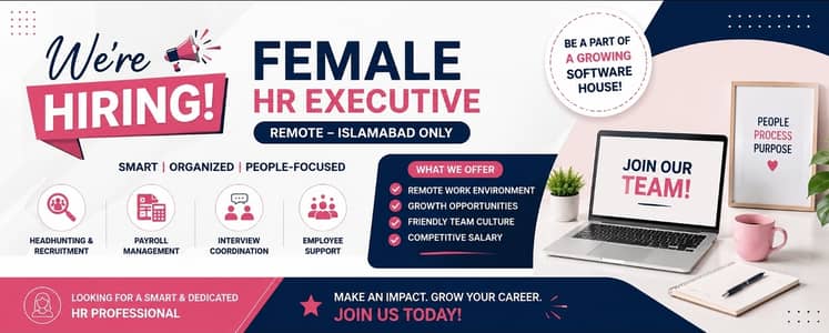 Hiring Female HR Executive – Remote (Islamabad Only)