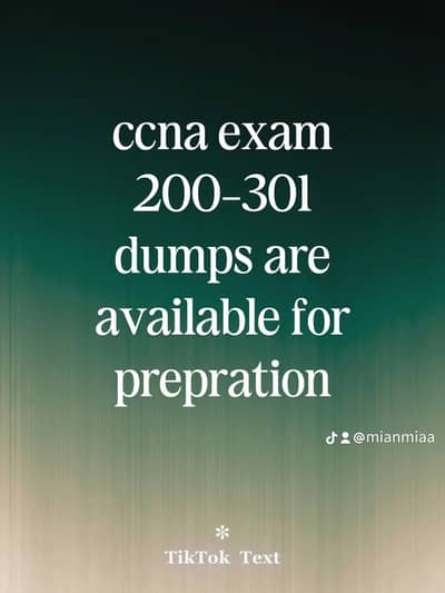 ccna 200-301 dumps are available for prepration