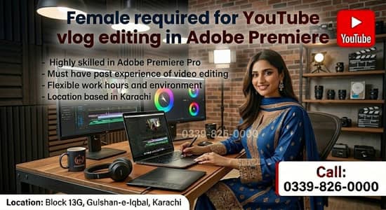 YouTube Vlogs Editor(یوٹیوب وی لاگ ایڈیٹنگ) (Female Only)
