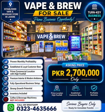 Profitable Vape & Brew Business for Sale | Prime Location | PKR 27 Lac