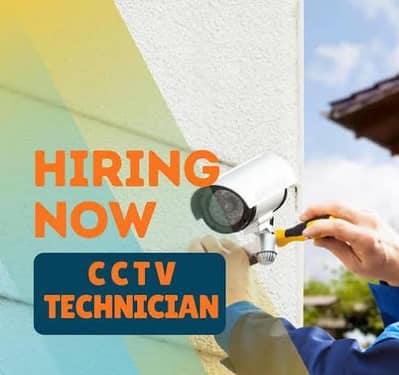 CCTV Technician Required/ Helper