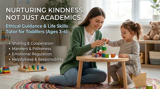 Wanted: Ethics & Manners Home Tutor for Toddler (Age 3-4) Sialkot