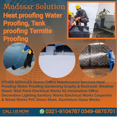 Heatproofing , Roof Waterproofing ,Bathroom Leakage & Seepage repairs