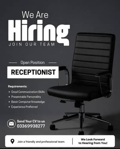  We're Hiring Receptionist