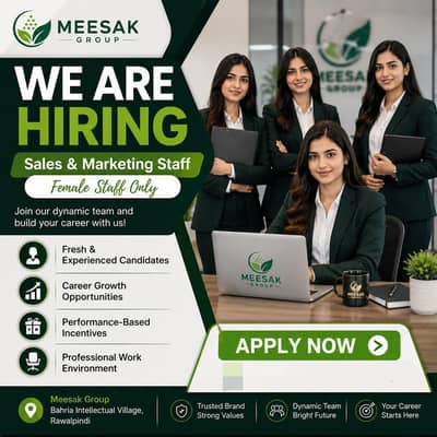 Female Sales & Marketing Executive Needed – Meesak Group, Bahria Town