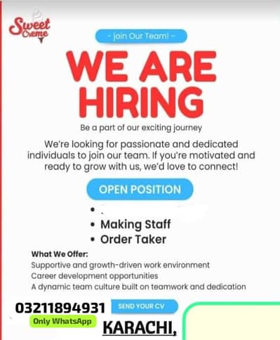 We are hiring staff for sweet creme branches in Karachi