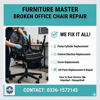 office chair repair Islamabad Rawalpindi doorstep 0336-1572145