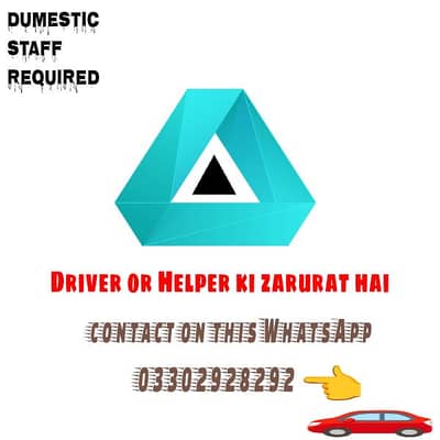 Driver or Helper ki zarurat hai
