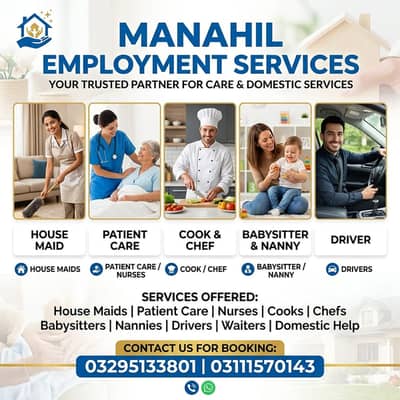 House Maids , Babysitter , Patient Care , Nurse , Driver, Maids, Cook