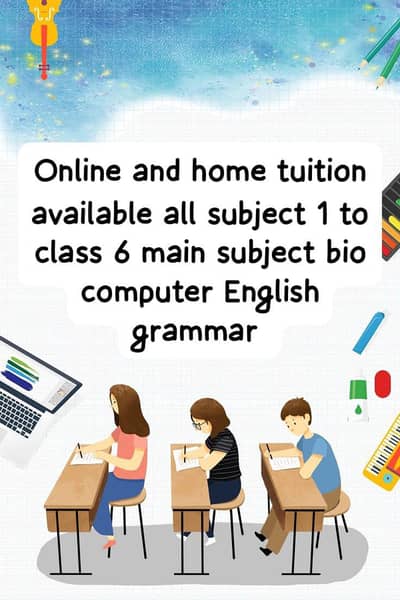 online & home tuition available biology computer English grammar