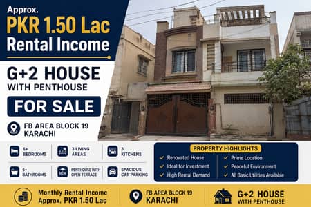 G+2 House with Penthouse for Sale in FB Area Block 19 Karachi | Rental Income Property