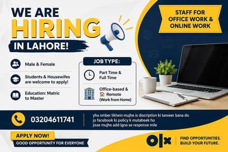 We are hiring male and female staff for work